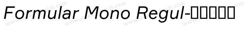 Formular Mono Regul字体转换
